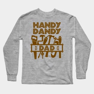 Handy Dandy Dad Long Sleeve T-Shirt